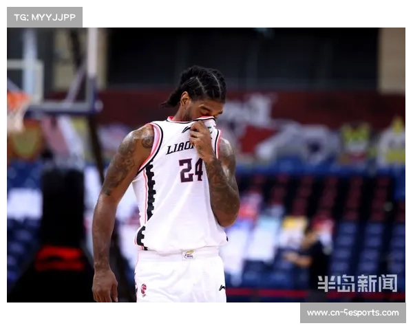 辽宁新援亨特首秀，对阵广东受关注